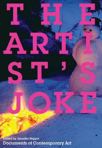 The Artist's Joke (Documents of Contemporary Art) | Baltic